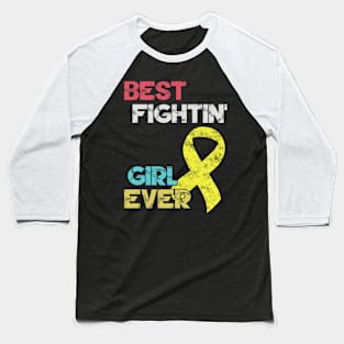 Best Fightin' Girl Ever Hydrocephalus Awareness Yellow Ribbon Warrior Support Survivor Baseball T-Shirt